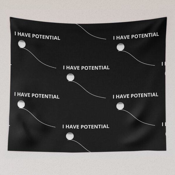 Item preview, i have potential energy designed and sold by ronaldsonou.