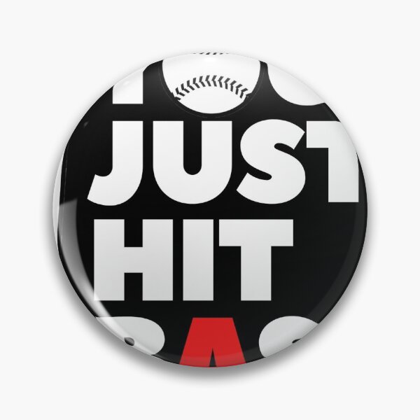 Item preview, you just hit base ball, slugger designed and sold by fashioncollege.