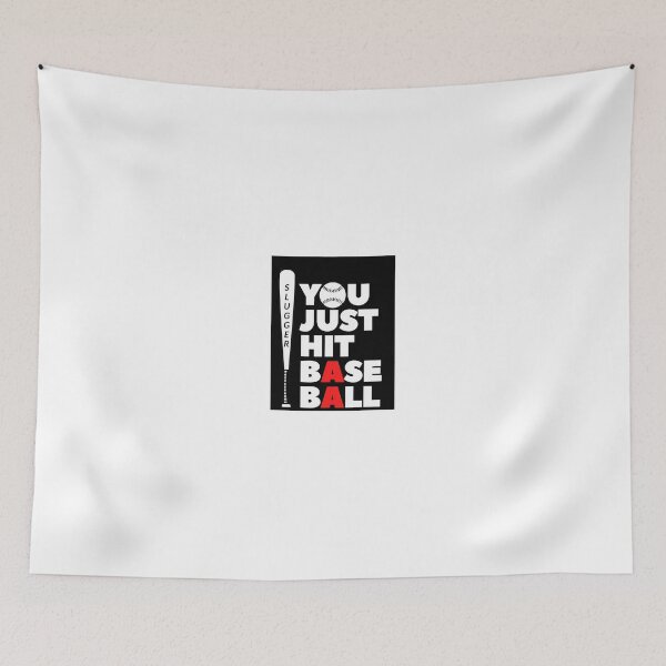 Item preview, you just hit base ball, slugger designed and sold by fashioncollege.