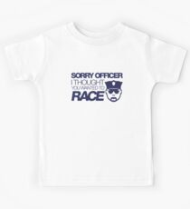 Sorry officer i thought you wanted to race (1) Kids Tee