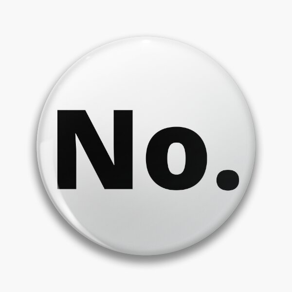 Item preview, No. (No is a complete sentence) designed and sold by beccajean1.