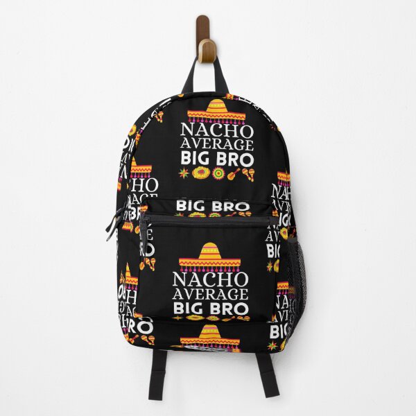 Item preview, nacho average big bro designed and sold by ronaldsonou.