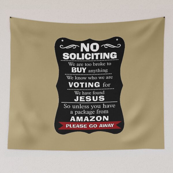 Item preview, NO SOLICITING designed and sold by THE AMERICAN TEEVANGELIST.