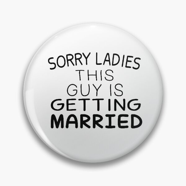 Item preview, sorry ladies this guy is getting married essential t-shirt designed and sold by Ikgha.