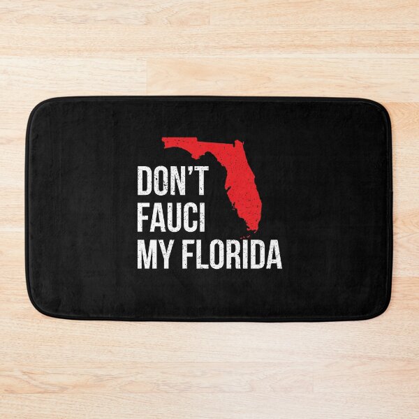 Item preview, Don’t Fauci My Florida designed and sold by Marie Schmidt.