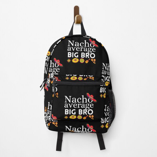 Item preview, nacho average big bro designed and sold by ronaldsonou.