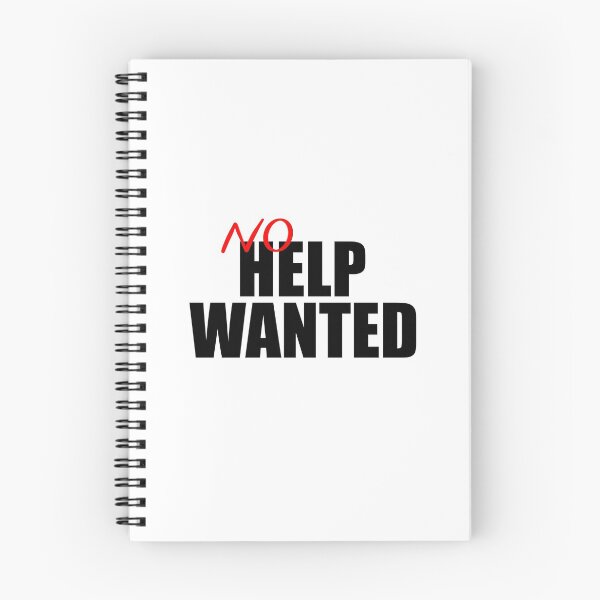 Item preview, NO Help Wanted Sign designed and sold by nickcable.