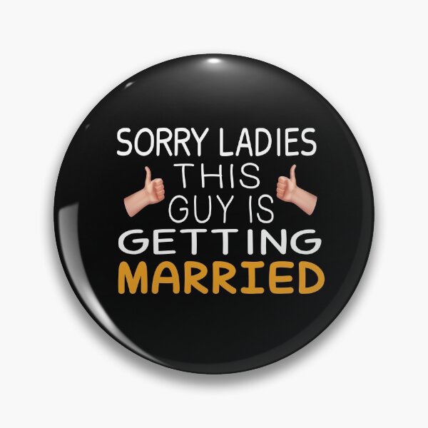 Item preview, sorry ladies this guy is getting married essential t-shirt designed and sold by Ikgha.