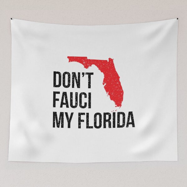Item preview, Don’t Fauci My Florida designed and sold by Marie Schmidt.