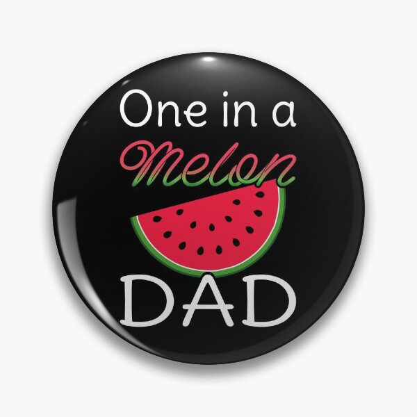 Item preview, One In A Melon Dad II - Matching Family designed and sold by Lemon Pepper.