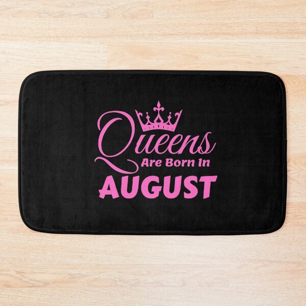 Item preview, Queens Are Born In August designed and sold by MariesDesigns11.