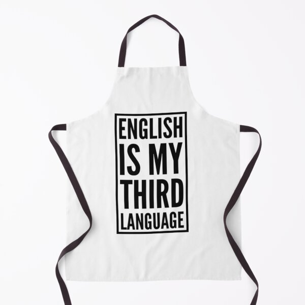 Item preview, Funny English is my Third Language designed and sold by MimsTees.