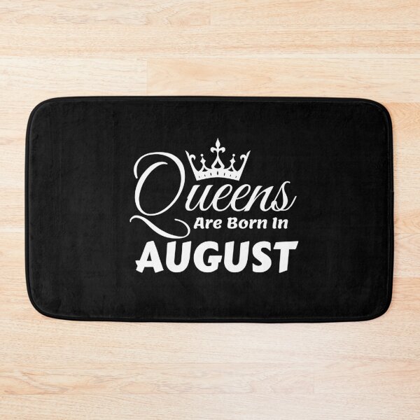 Item preview, Queens Are Born In August designed and sold by MariesDesigns11.