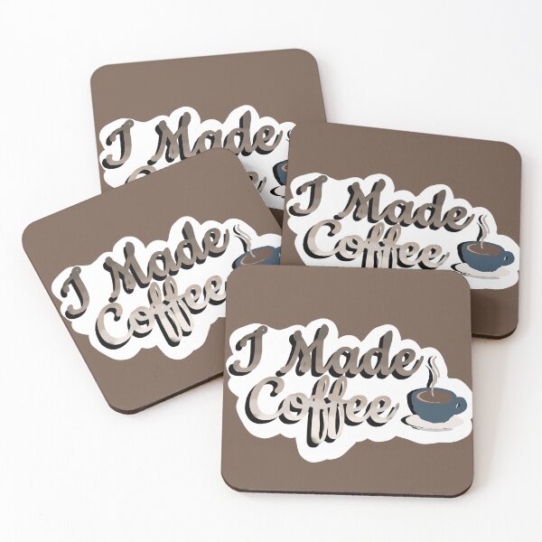 Item preview, I made Coffee designed and sold by Kayia-Designs.