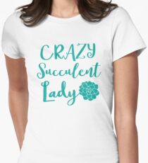 Crazy Succulent lady Women's Fitted T-Shirt