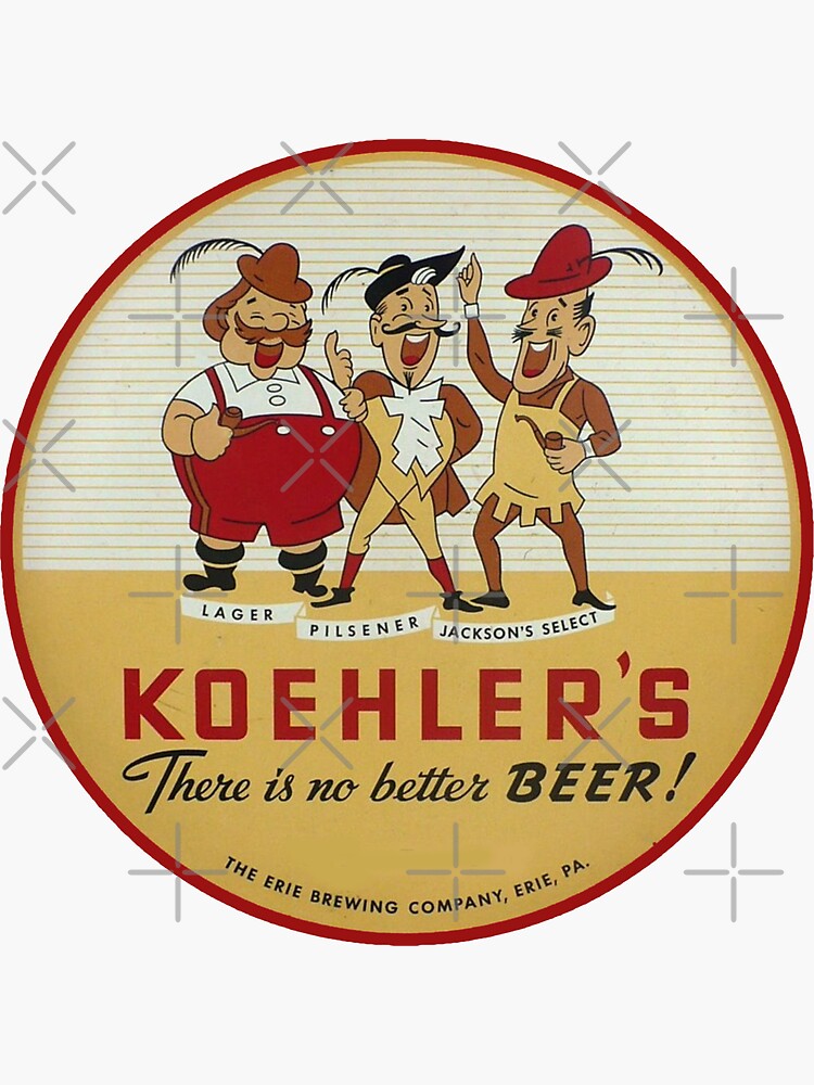 Thumbnail 3 of 3, Sticker, Vintage Koehler's - There Is No Better Beer - Erie Brewing - Erie, Pennsylvania designed and sold by QuayTradingCo.