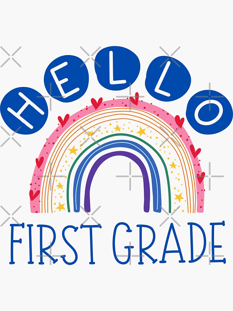 Hello First Grade Back To School Cute Rainbow Sticker For Sale By