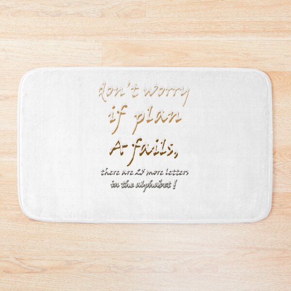 Item preview, don't worry if plan A fails, there are 25 more letters in the alphabet designed and sold by KLSproduct.