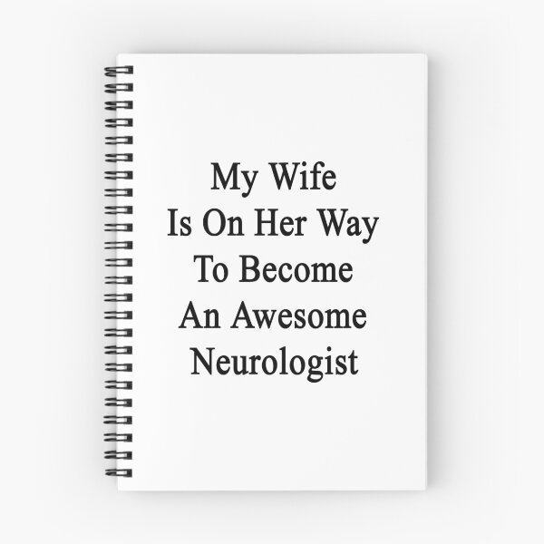 Item preview, My Wife Is On Her Way To Become An Awesome Neurologist  designed and sold by supernova23.