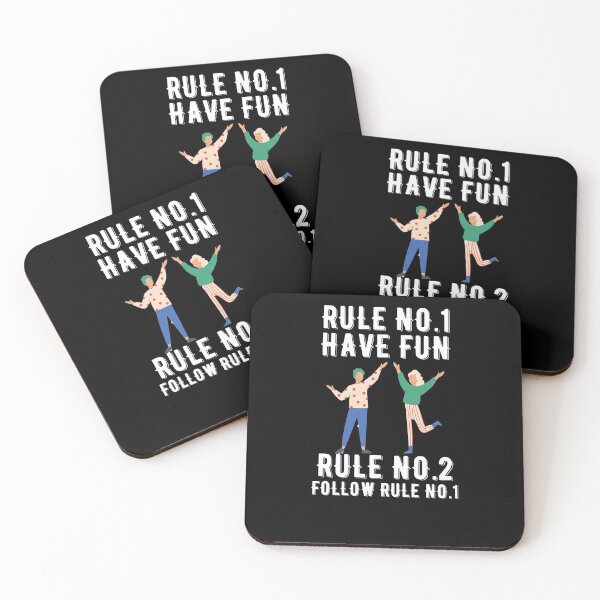 Item preview, Rule No.1 Have Fun, Rule No.2 Follow Rule No.1 Quote Design designed and sold by AritraSur.