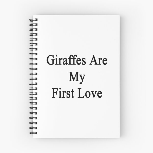 Item preview, Giraffes Are My First Love designed and sold by supernova23.