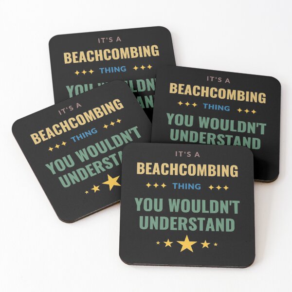 Item preview, It's a Beachcombing Thing You Wouldn't Understand designed and sold by Crafty-Mornings.