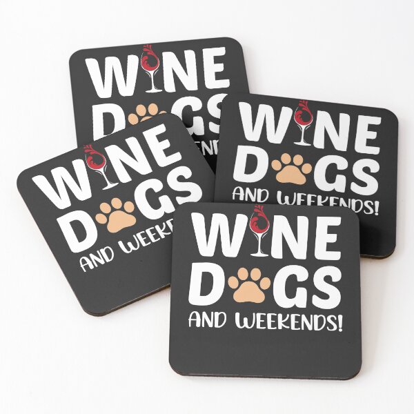 Item preview, Dogs Wine And Weekend designed and sold by NAESTOO.