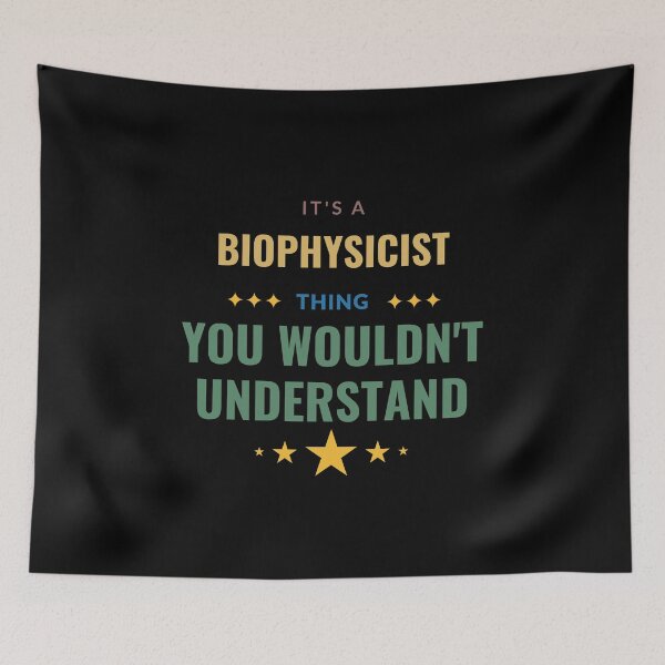 Item preview, It's a Biophysicist Thing You Wouldn't Understand designed and sold by Crafty-Mornings.