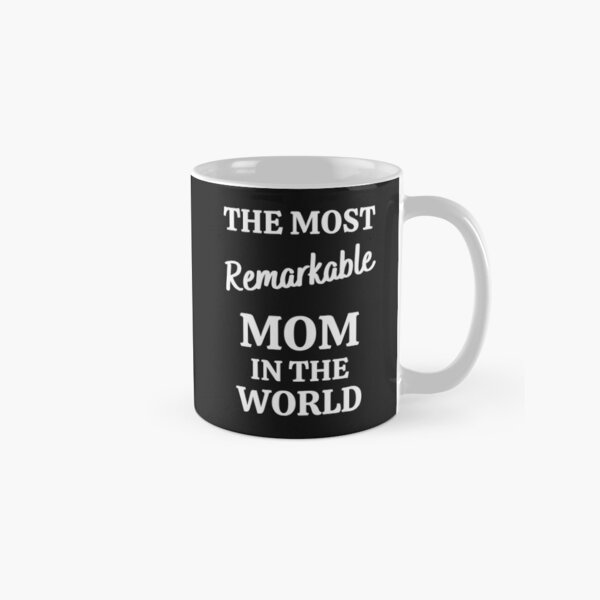 Item preview, The Most Remarkable MOM in the World S BK designed and sold by Faelee.