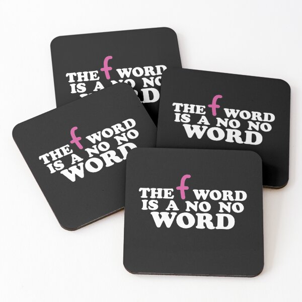 Item preview, The F Word Is A No No Word Funny Quote Design designed and sold by AritraSur.