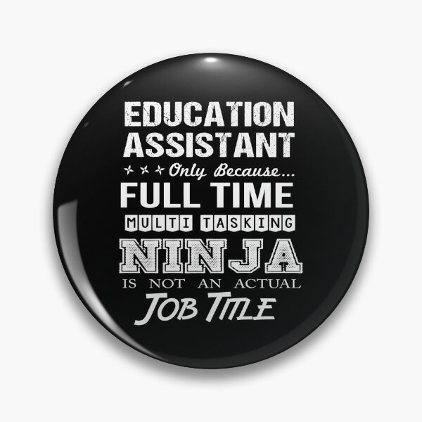 Item preview, Education Assistant T Shirt - Multitasking Ninja Job Gift Item Tee designed and sold by bramlettaw.
