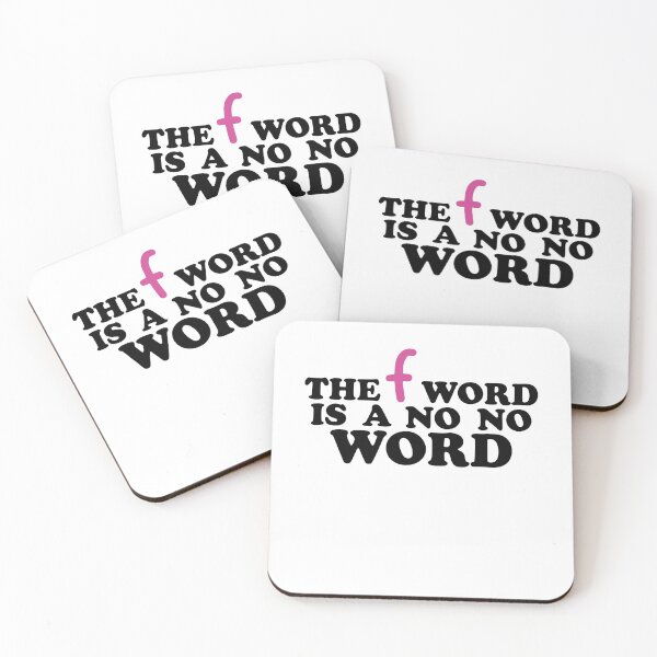 Item preview, The F Word Is A No No Word Funny Quote Design designed and sold by AritraSur.