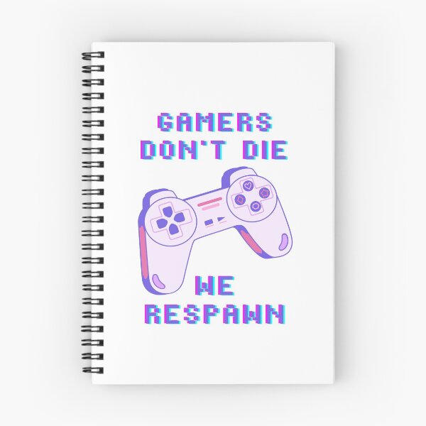 Item preview, Gamers don't die we respawn - gaming designed and sold by SunsetCloud.
