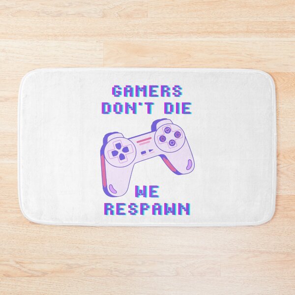 Item preview, Gamers don't die we respawn - gaming designed and sold by SunsetCloud.