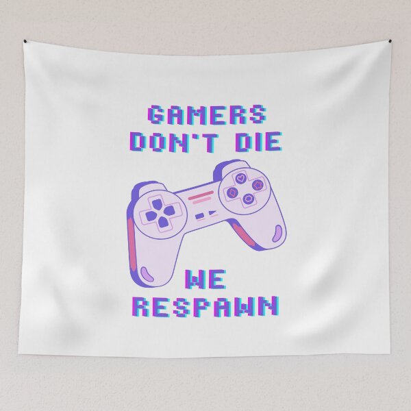 Item preview, Gamers don't die we respawn - gaming designed and sold by SunsetCloud.