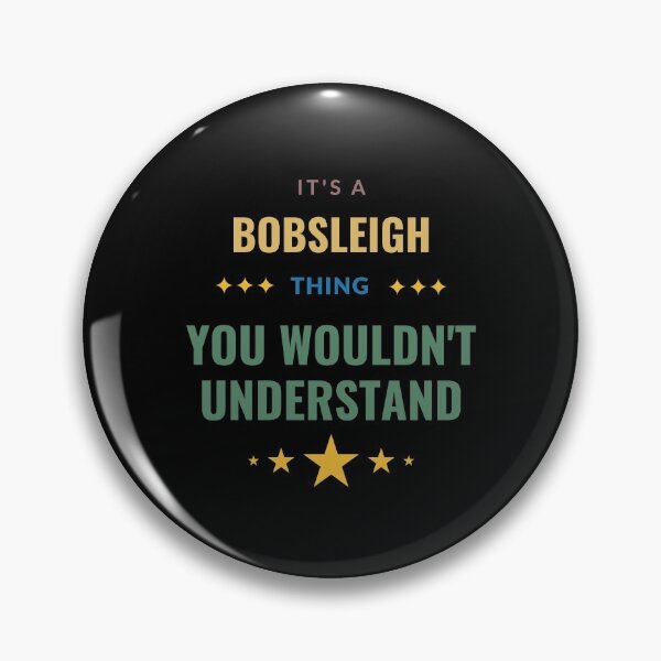Item preview, It's a Bobsleigh Thing You Wouldn't Understand designed and sold by Crafty-Mornings.
