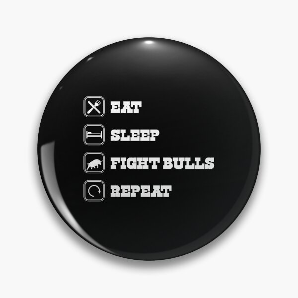 Item preview, Eat Sleep Fight Bulls Repeat Bullfighting Rodeo Clown print designed and sold by jakehughes2015.