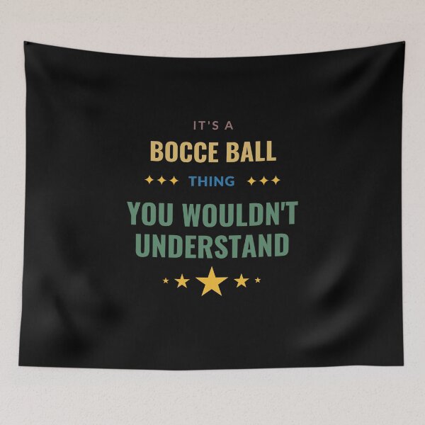 Item preview, It's a Bocce Ball Thing You Wouldn't Understand designed and sold by Crafty-Mornings.