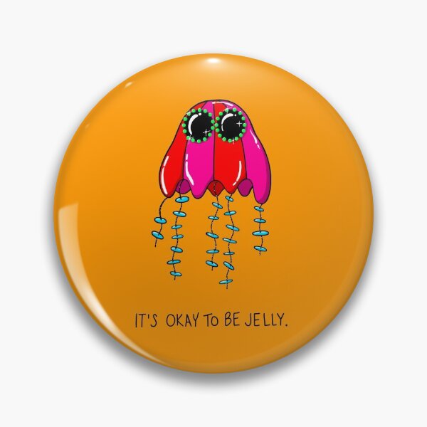 Item preview, It's Okay to be Jelly, Jelly. designed and sold by alyssastormes.