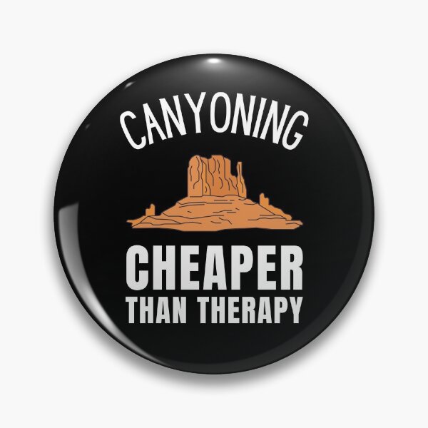 Item preview, Canyoning Cheaper Than Therapy designed and sold by Crafty-Mornings.