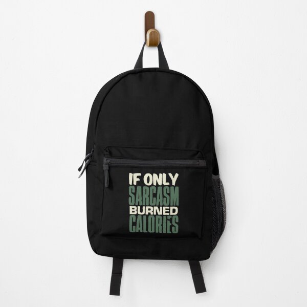 Item preview, If Only Sarcasm Burned Calories designed and sold by PulsingDork.