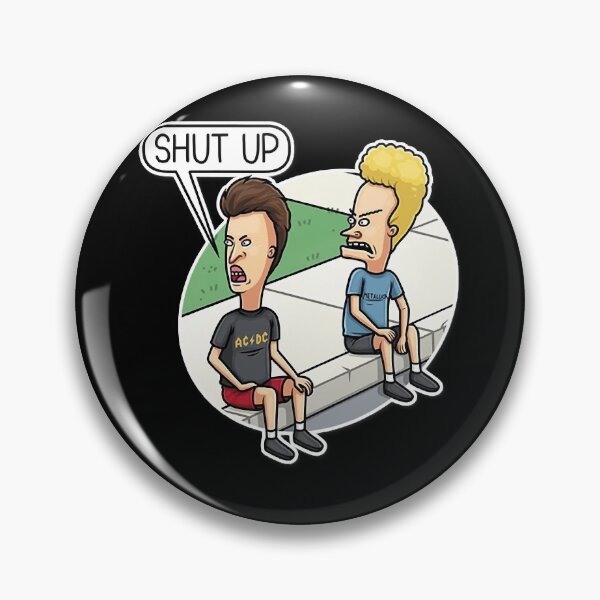 Item preview, Shut up beavis butthead quote cartoon designed and sold by RheaumeHenry.