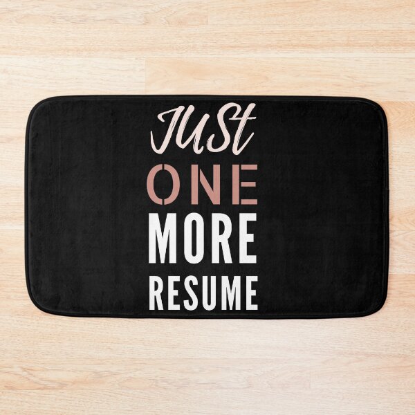 Item preview, Just one more resume designed and sold by Oreo2020 Creations.