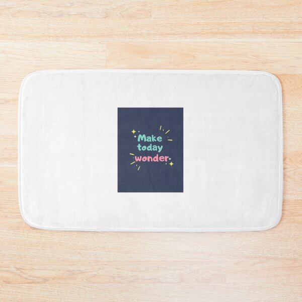 Item preview, make today wonder designed and sold by fashioncollege.