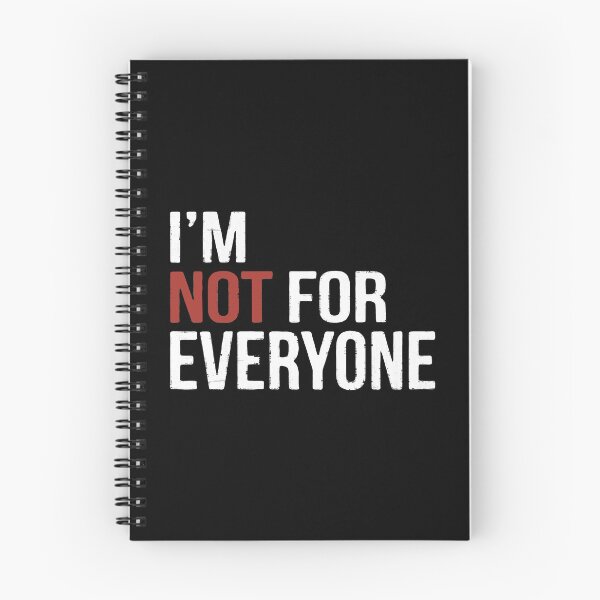 Item preview, I'm Not For Everyone designed and sold by PulsingDork.