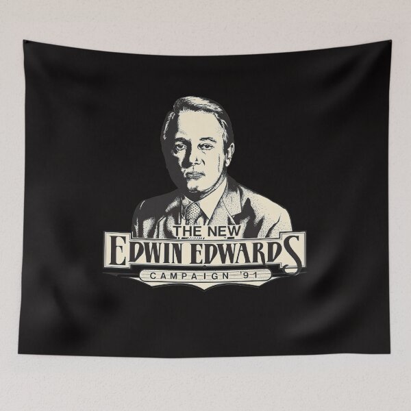 Item preview, Edwin Edwards designed and sold by shopDoctordoom.
