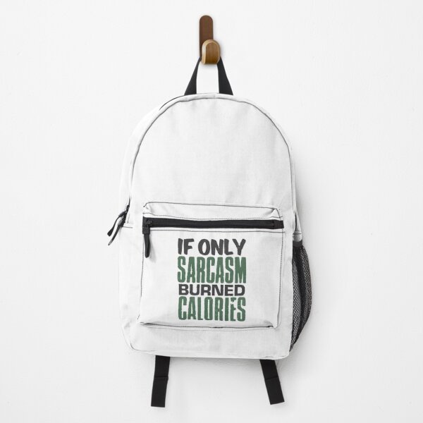 Item preview, If Only Sarcasm Burned Calories designed and sold by PulsingDork.
