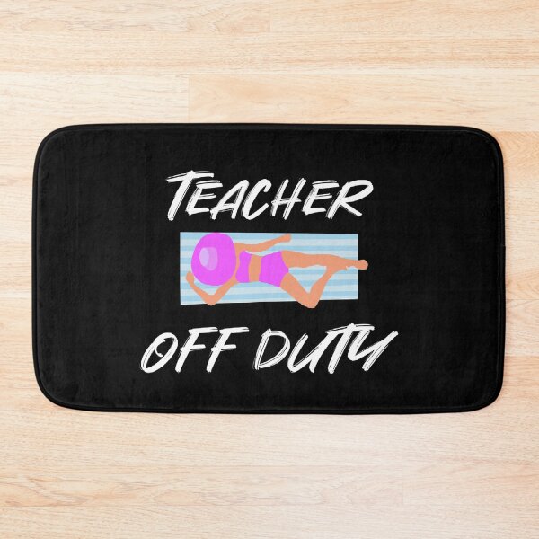 Item preview, Teacher Off Duty Relaxation Design designed and sold by JG0024.