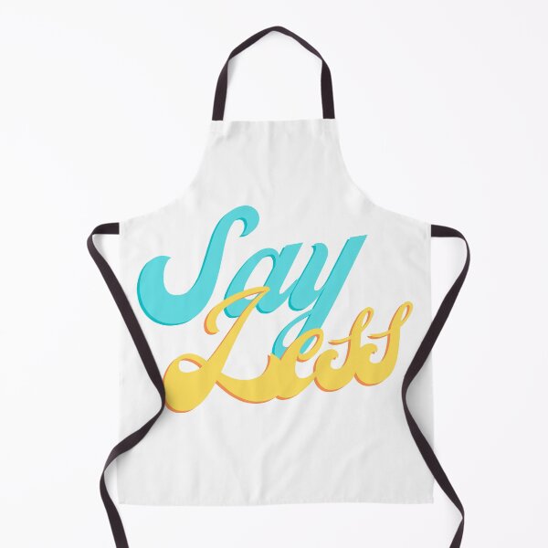 Item preview, Say Less designed and sold by beccajean1.