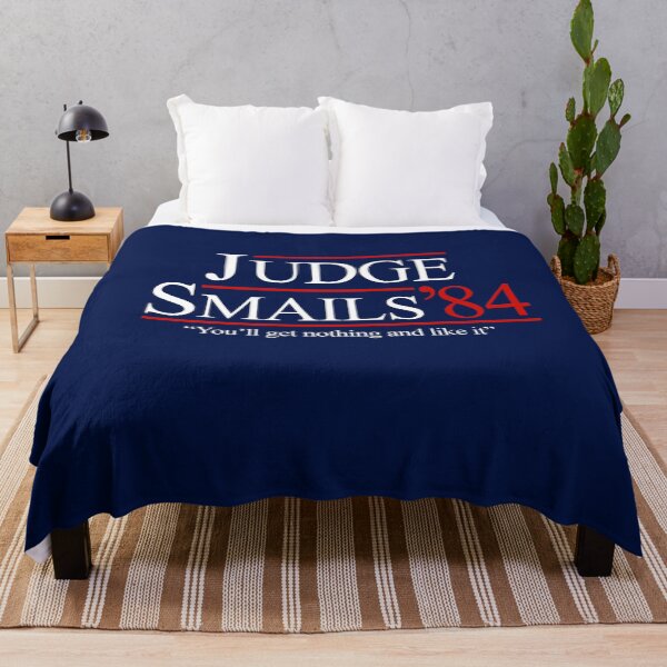 Item preview, Judge Smails '84 - "You'll get nothing and like it" designed and sold by Primotees.